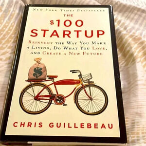 The $100 Startup - Reinvent the way you make a living - book